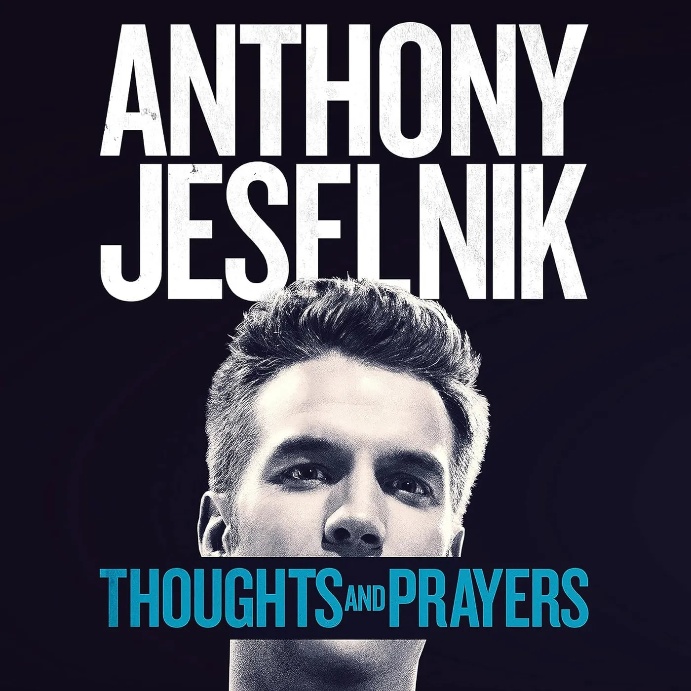 Anthony Jeselnik Thoughts and Prayers Vinyl Record