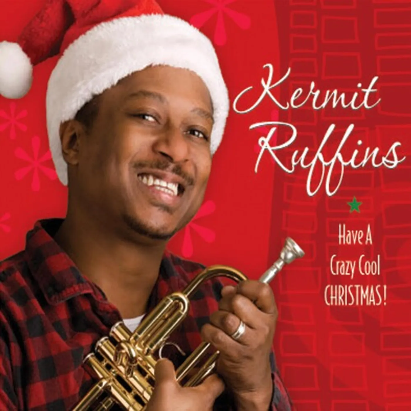 Kermit Ruffins Have A Crazy Cool Christmas Vinyl Recorda