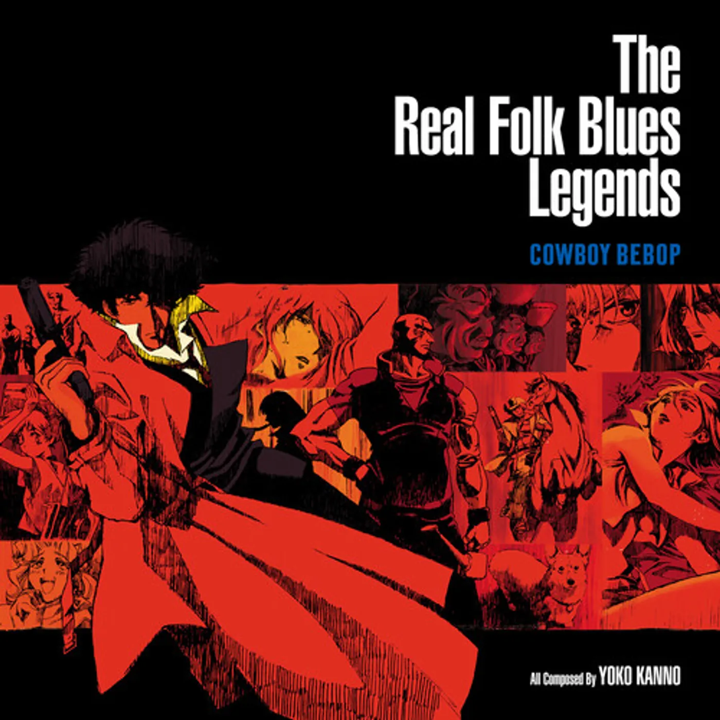 Seatbelts COWBOY BEBOP: THE REAL FOLK BLUES LEGENDS Vinyl Record
