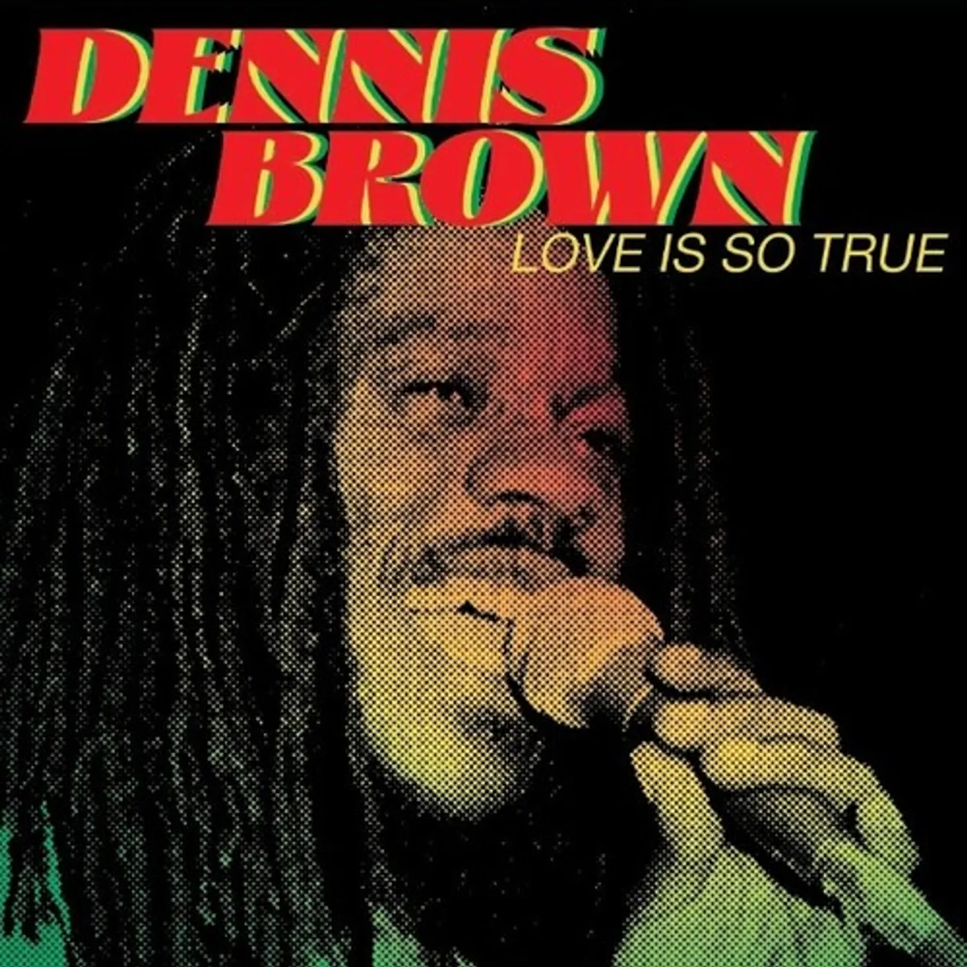 Dennis Brown LOVE IS SO TRUE Vinyl Record