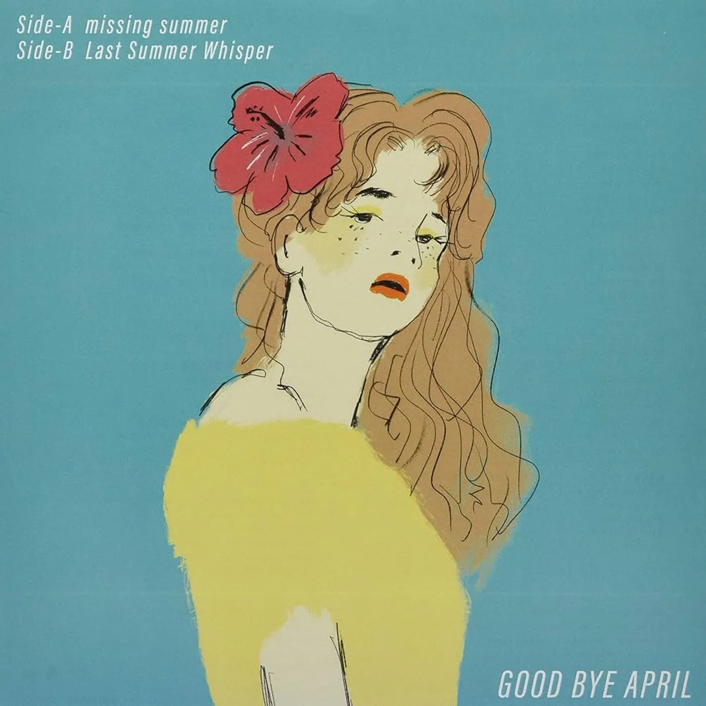 GOOD BYE APRIL MISSING SUMMER/LAST SUMMER WHISPER Vinyl Record