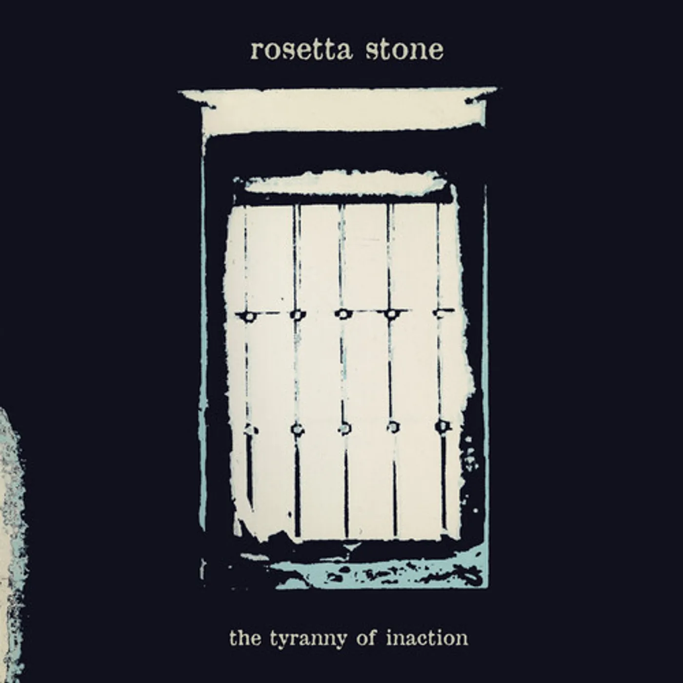 Rosetta Stone TYRANNY OF INACTION - BLUE Vinyl Record