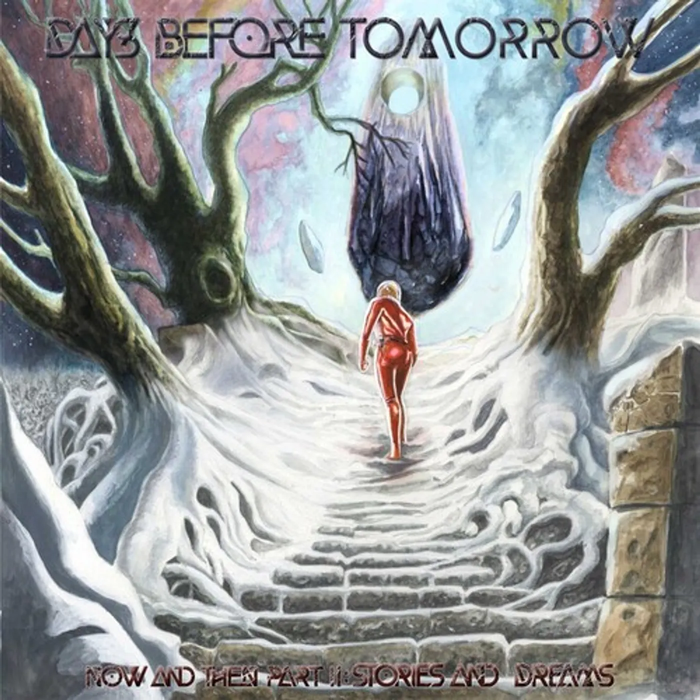 Days Before Tomorrow NOW AND THEN PART II - STORIES AND DREAMS CD