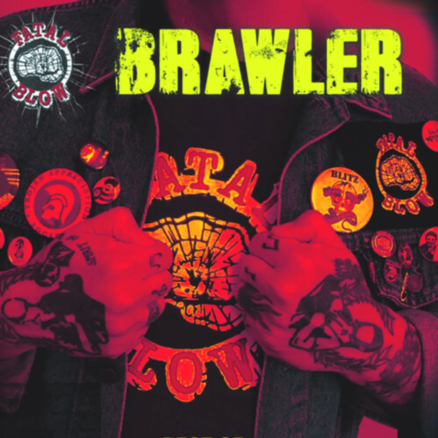 Fatal Blow BRAWLER: THE BEST OF CD