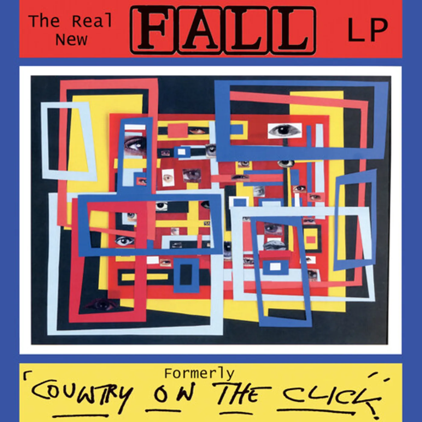 Real New The Fall Lp / Formerley Country On The Click Vinyl Record