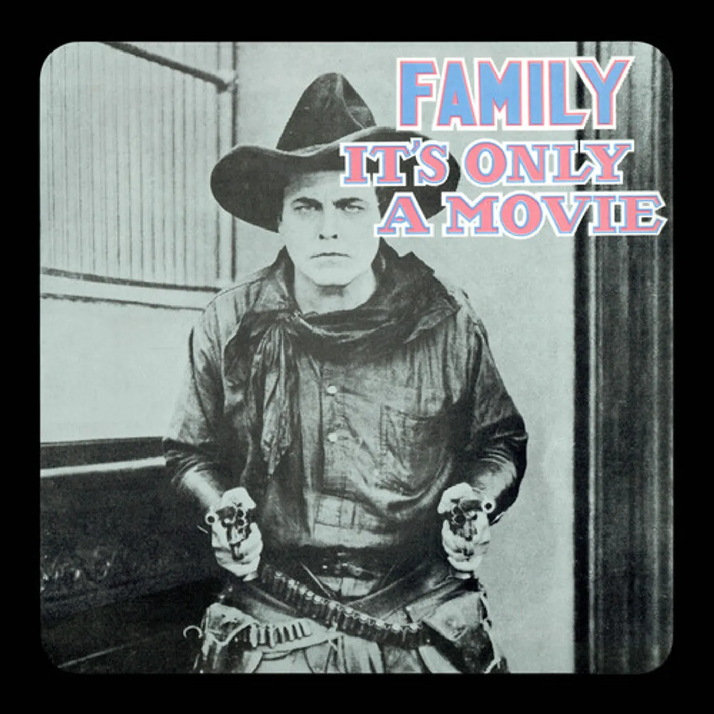FAMILY IT'S ONLY A MOVIE CD