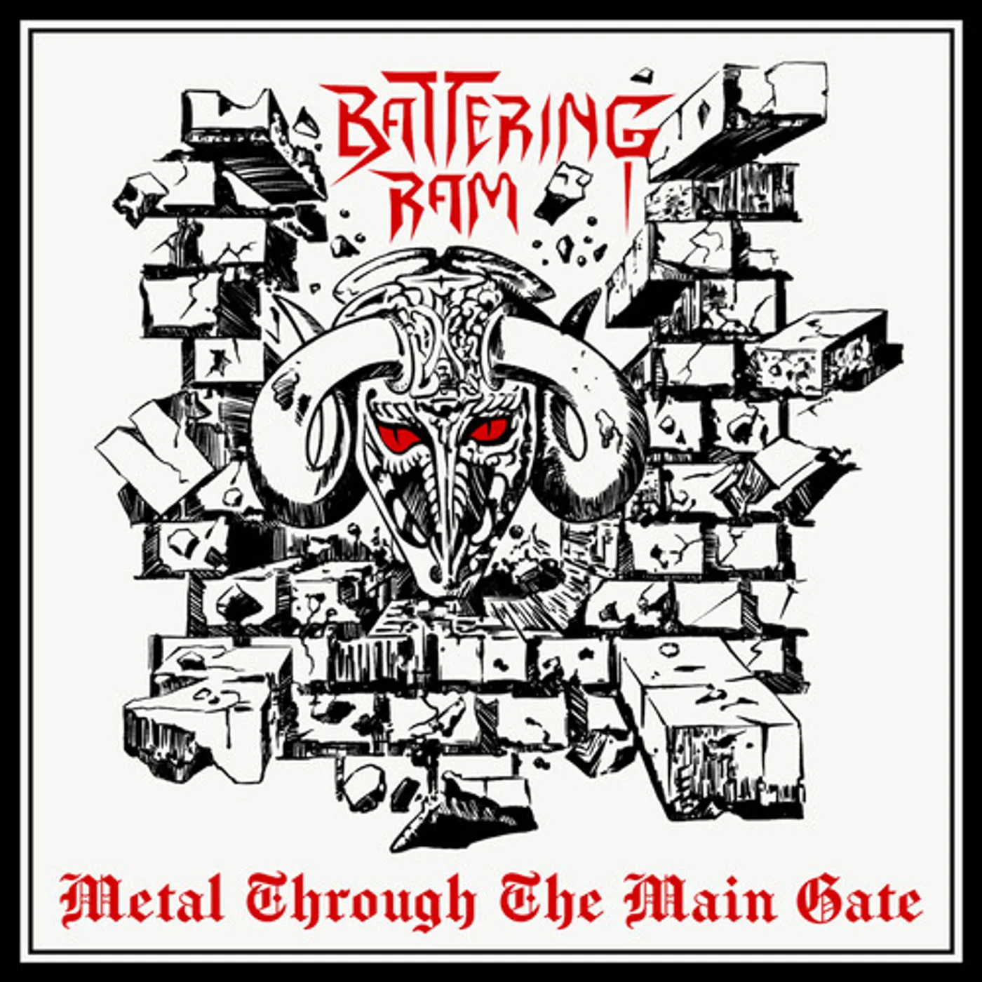 Battering Ram METAL THROUGH THE METAL GATE CD