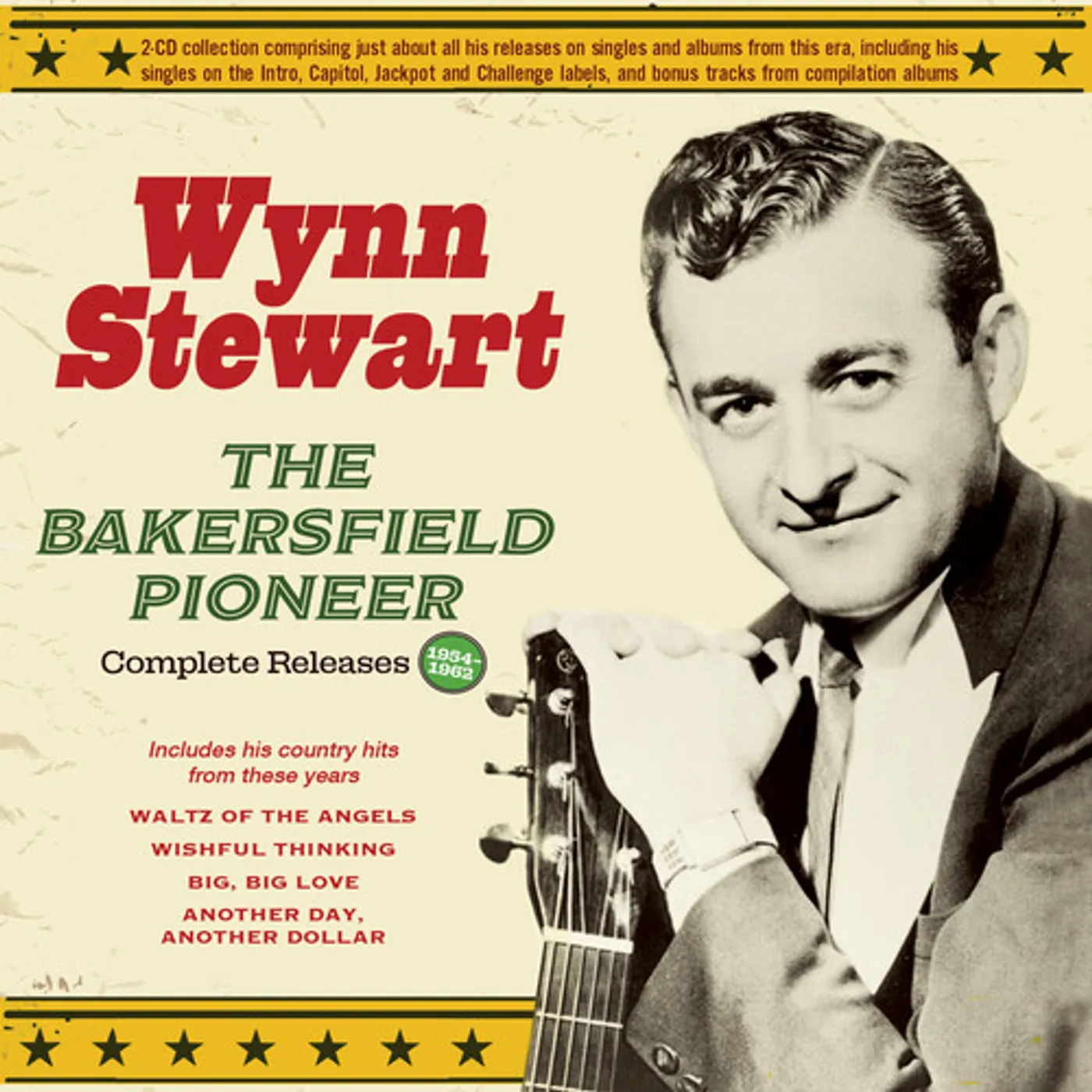 Wynn Stewart BAKERSFIELD PIONEER: COMPLETE RELEASES 1954-62 CD