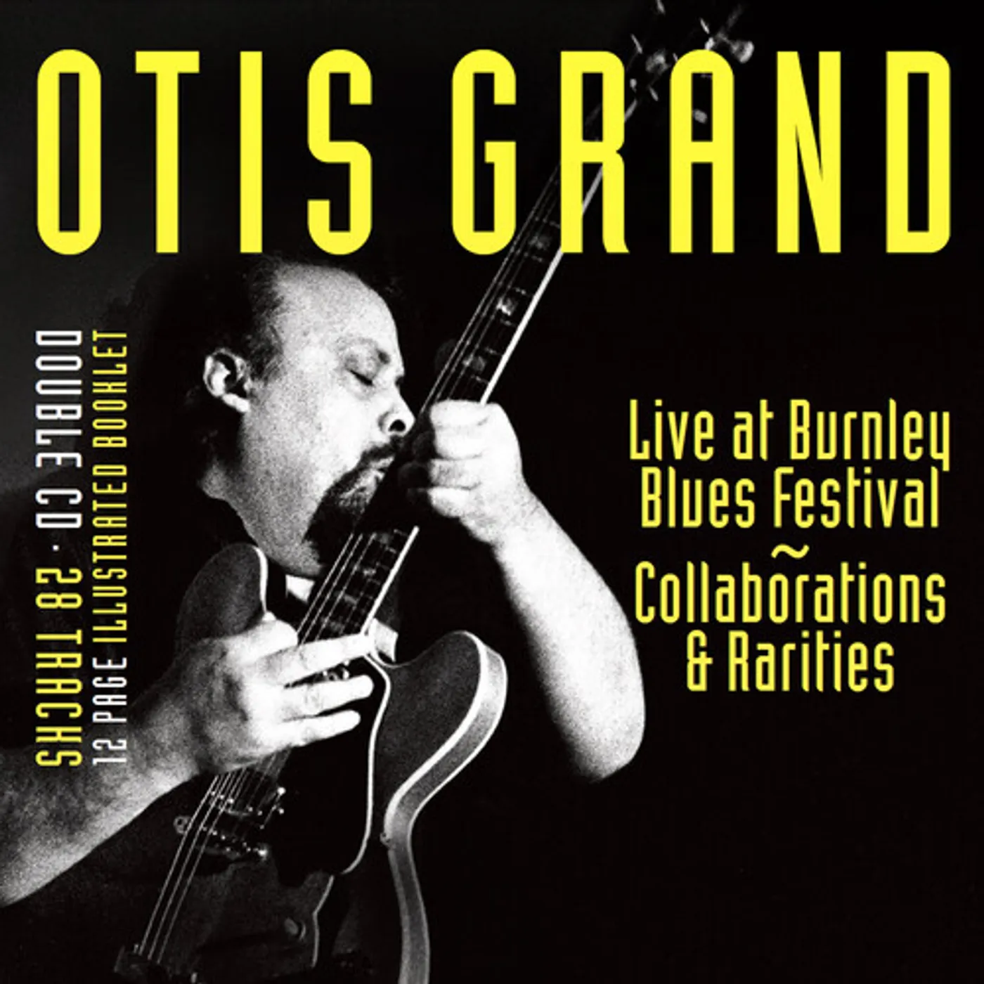 Otis Grand LIVE AT BURNLEY BLUES FESTIVAL: COLLABORATIONS & CD