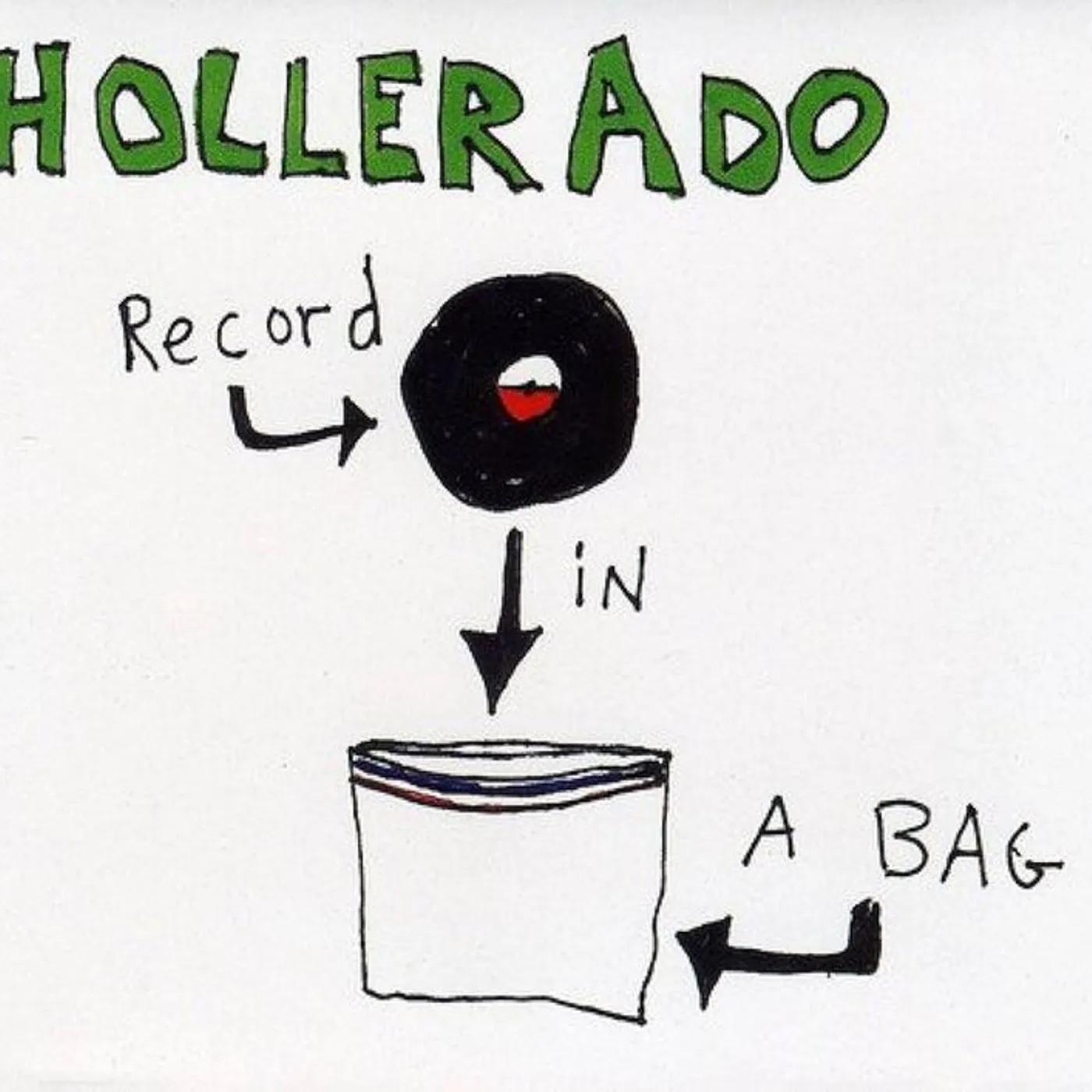 Hollerado RECORD IN A BAG Vinyl Record - Gold Disc