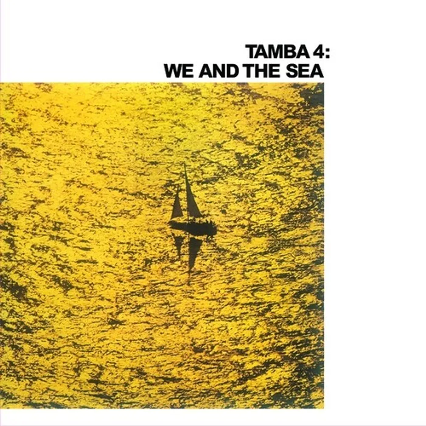 Tamba 4 WE AND THE SEA Vinyl Record