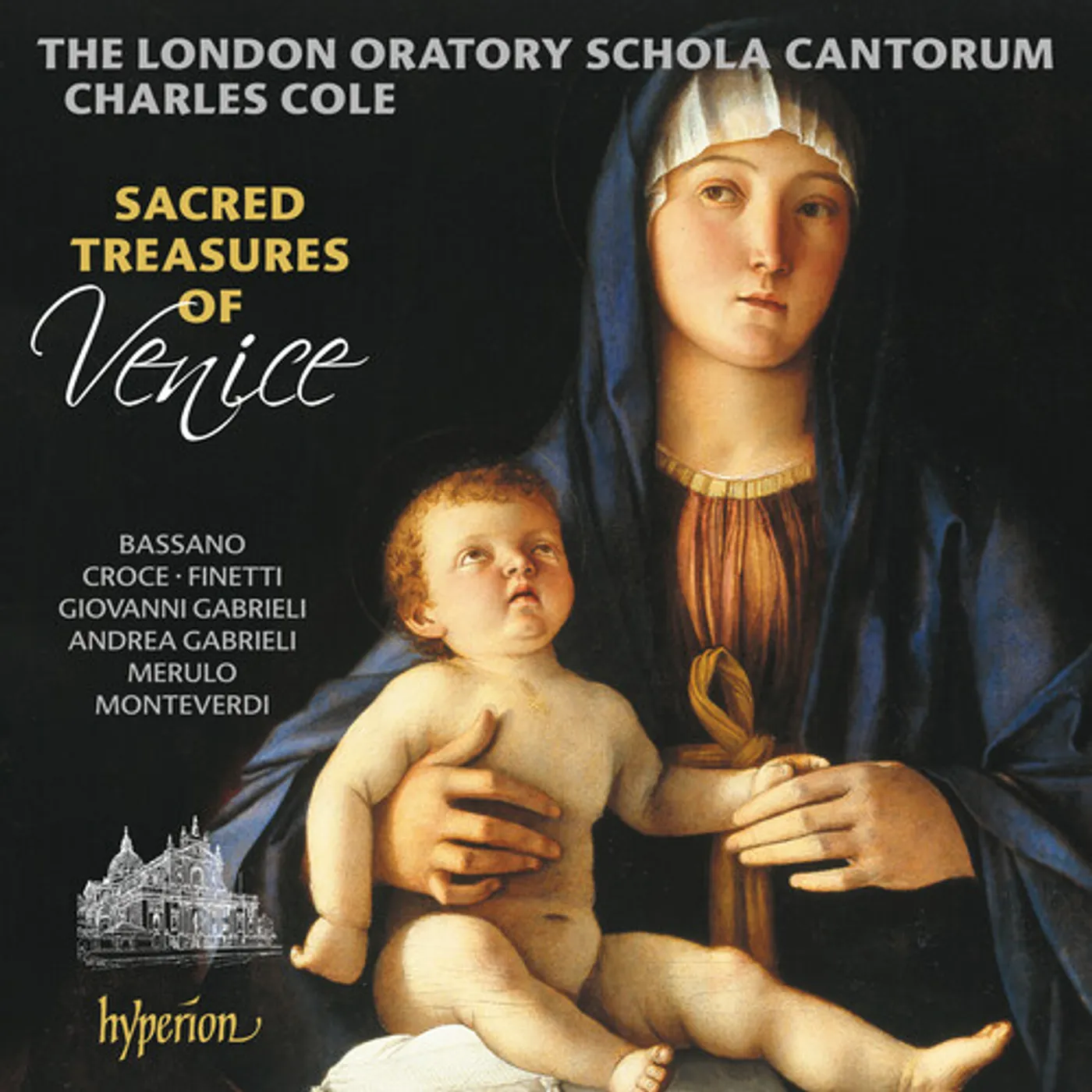The London Oratory Schola Cantorum Boys Choir SACRED TREASURES OF VENICE CD