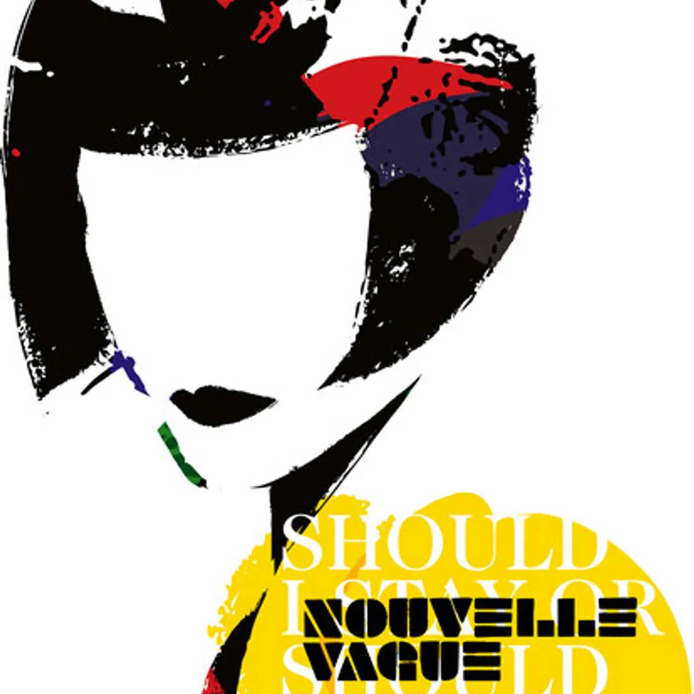 Nouvelle Vague SHOULD I STAY OR SHOULD I GO Vinyl Record