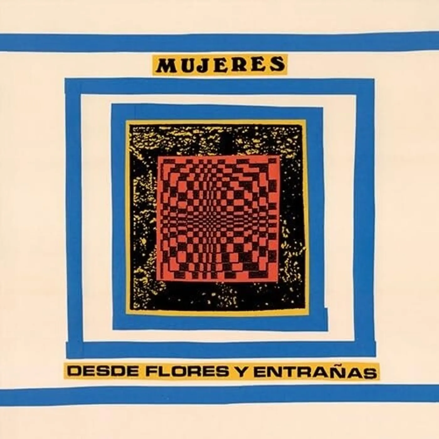 Mujeres DESDE FLORES Y ENTRANAS CD