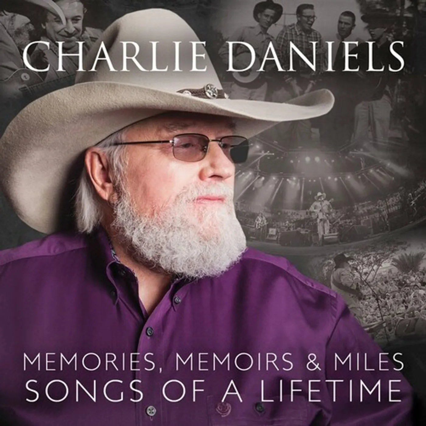 Charlie Daniels MEMORIES MEMOIRS & MILES: SONGS OF A LIFETIME Vinyl Record