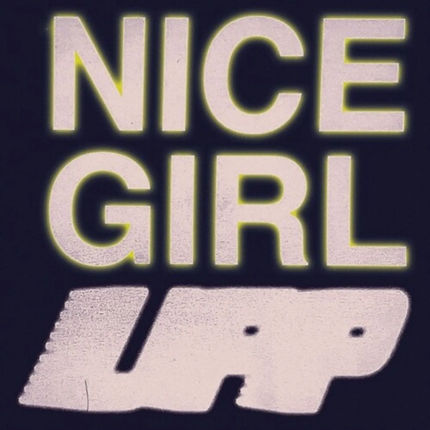 Nice Girl UPP Vinyl Record