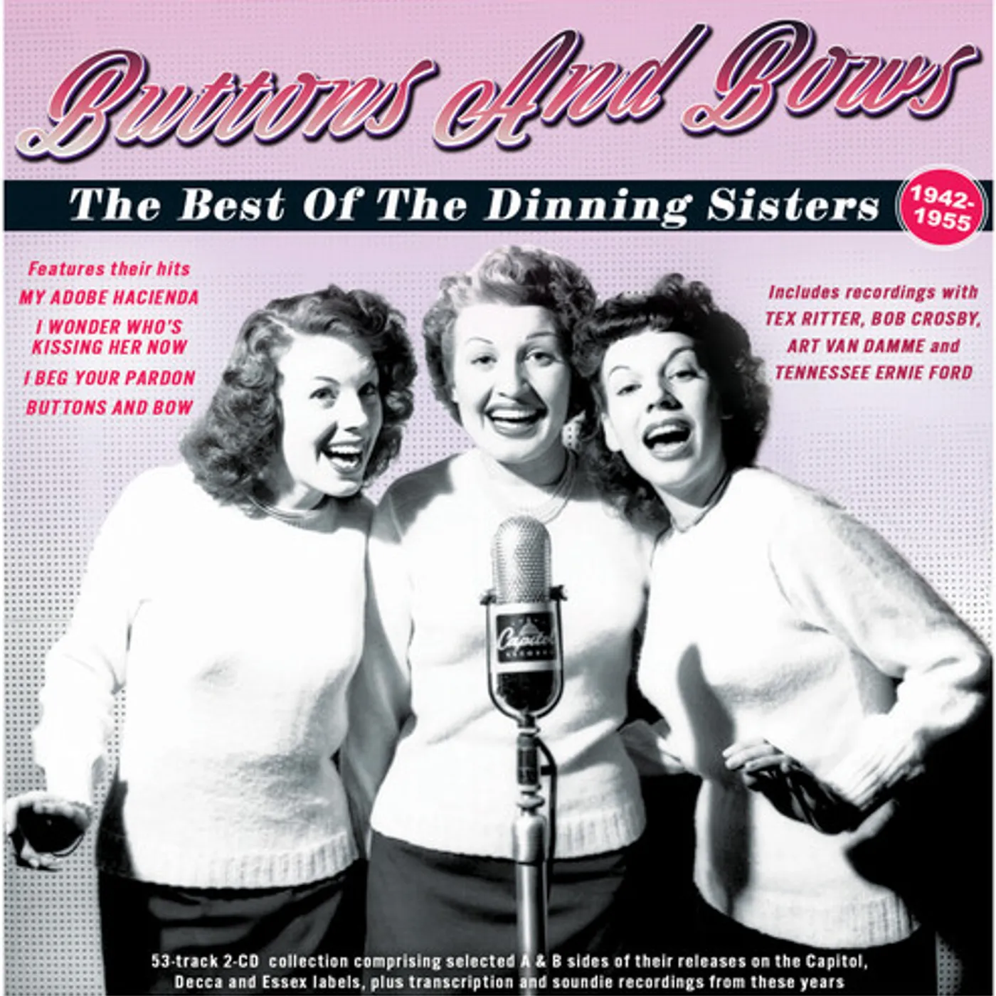 BUTTONS AND BOWS:THE BEST OF THE DINNING SISTERS CD