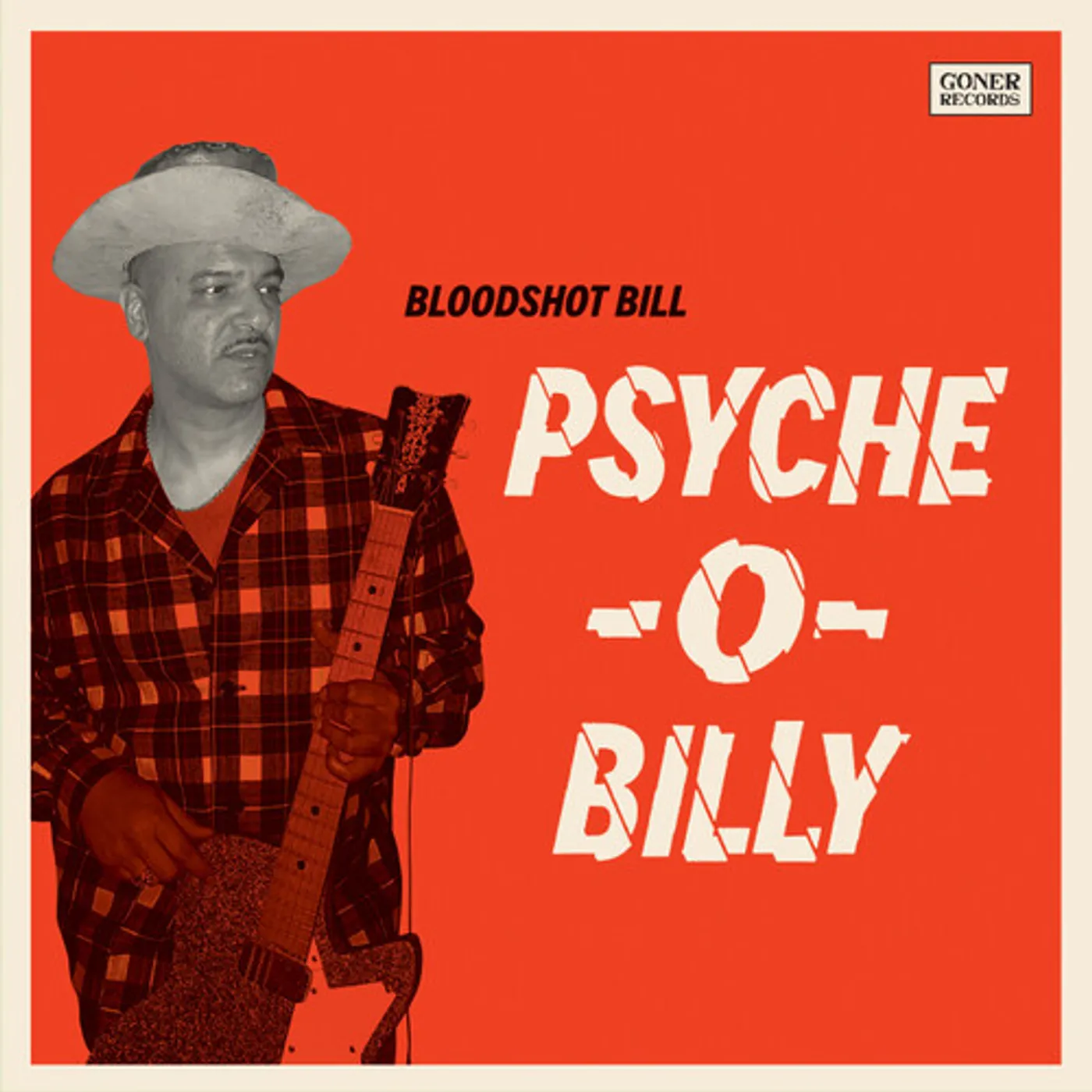 Bloodshot Bill PSYCHE-O-BILLY Vinyl Record