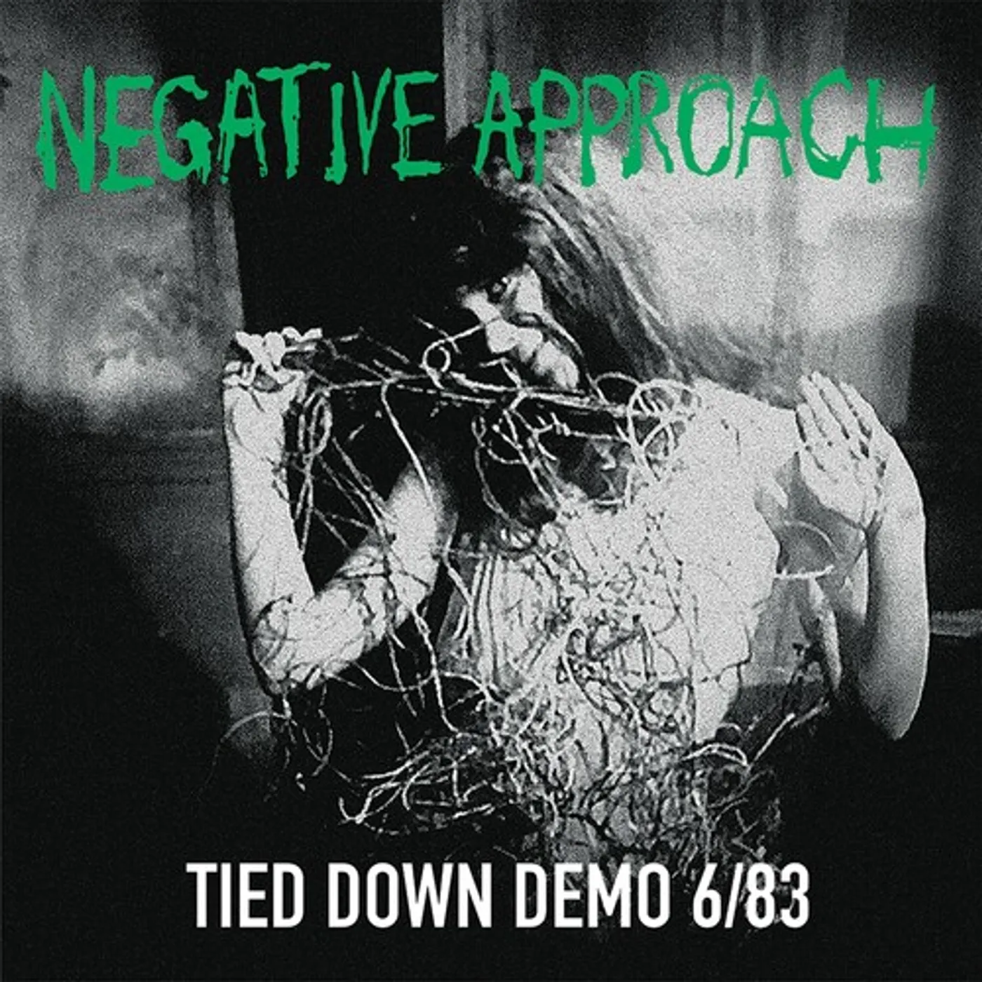 Negative Approach TIED DOWN DEMO 6/83 CD