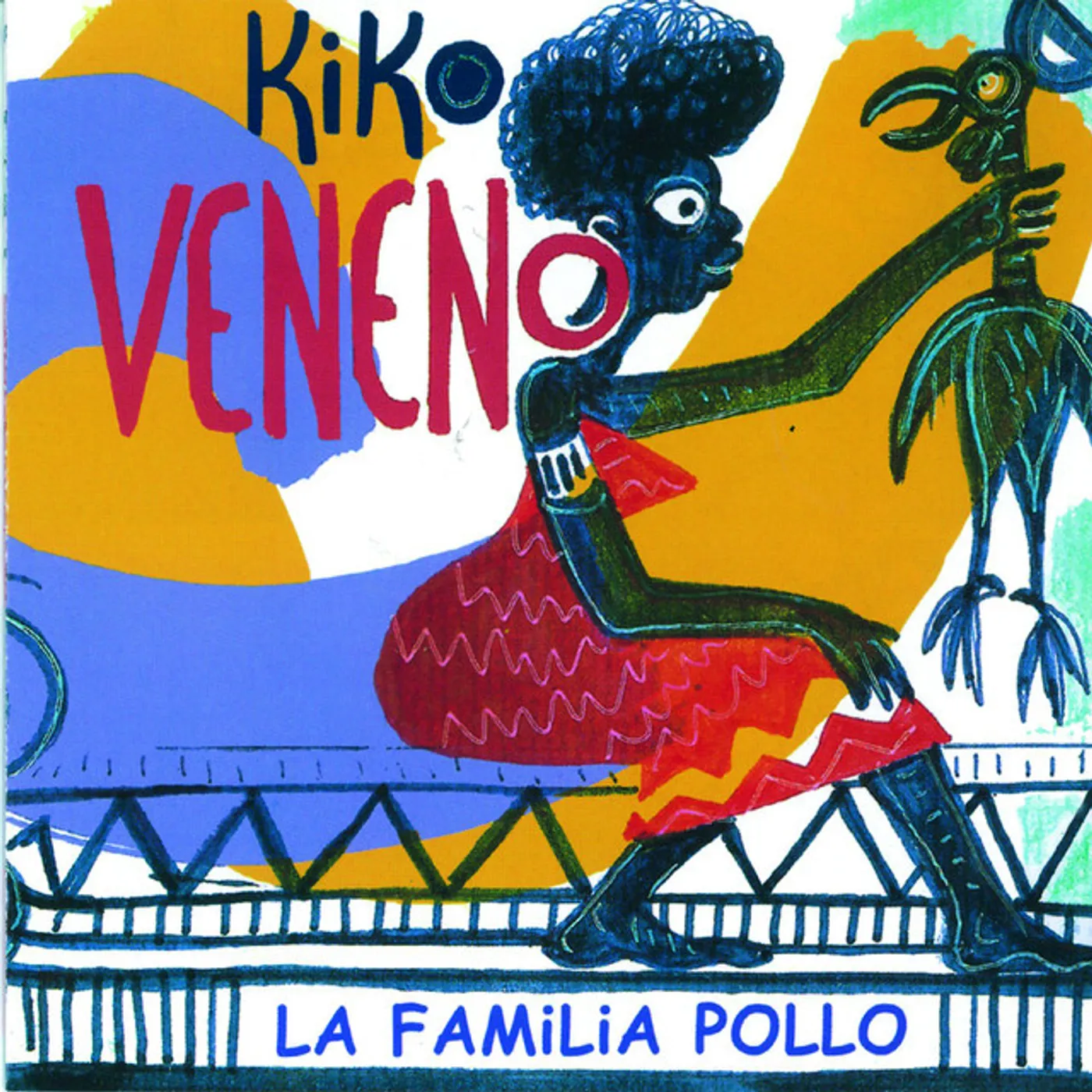 Kiko Veneno La Familia Pollo (Blue) Vinyl Record