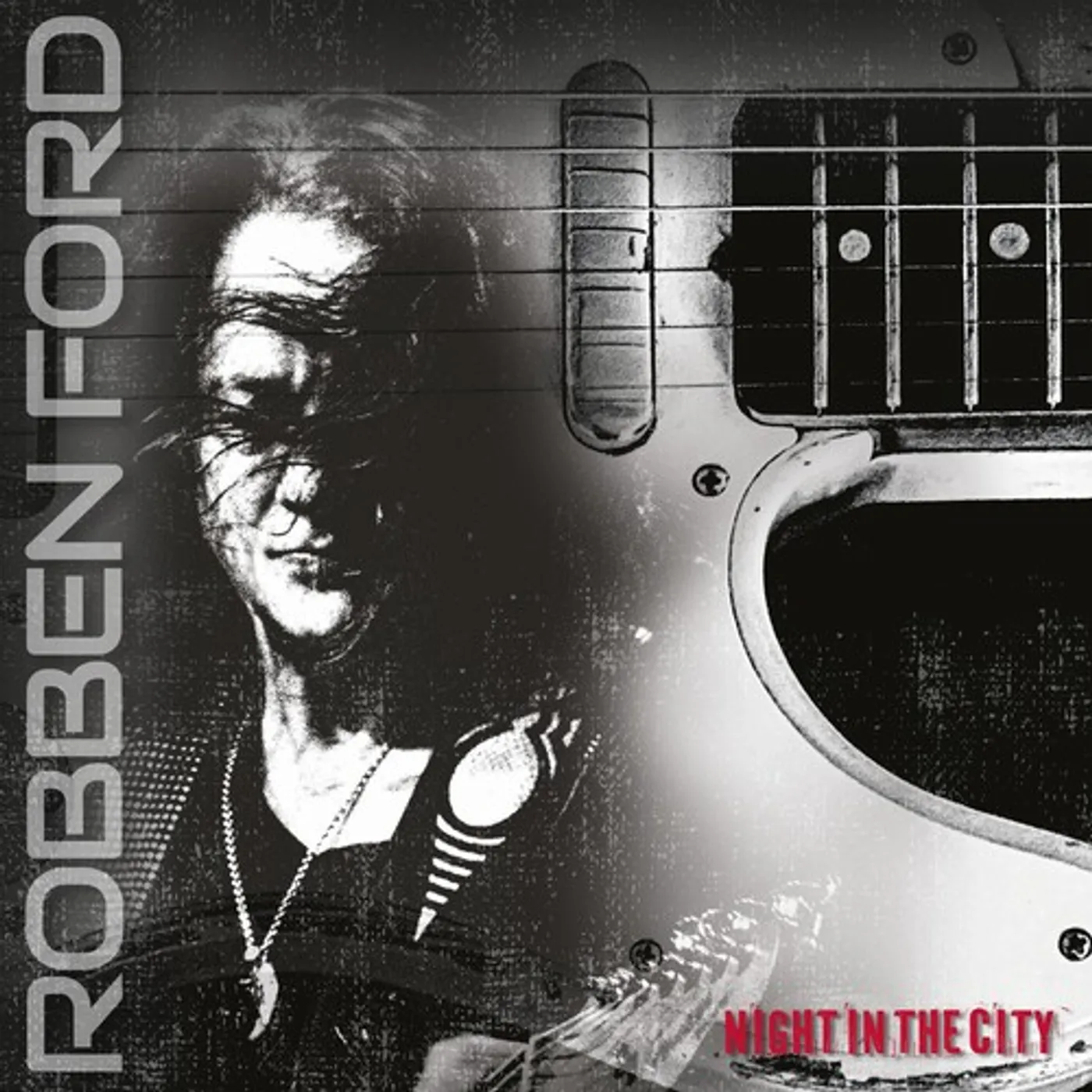 Robben Ford NIGHT IN THE CITY Vinyl Record