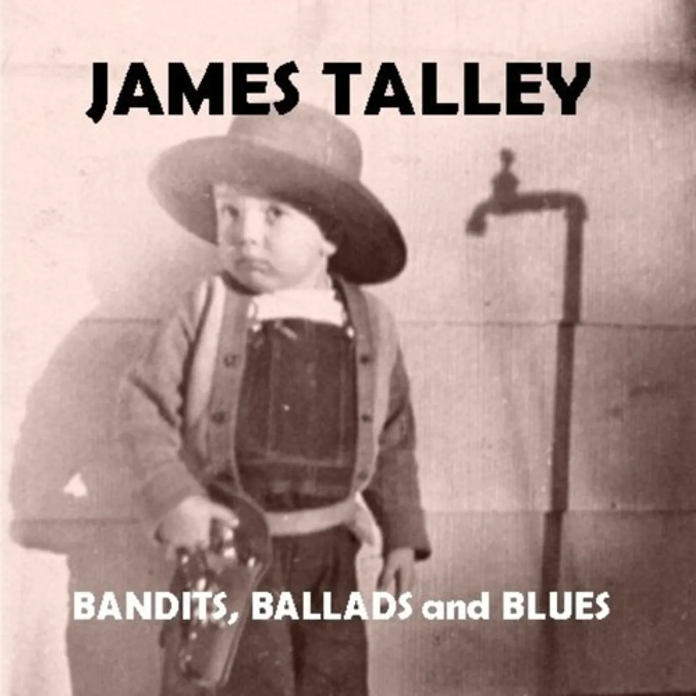 James Talley BANDITS BALLADS & BLUES CD