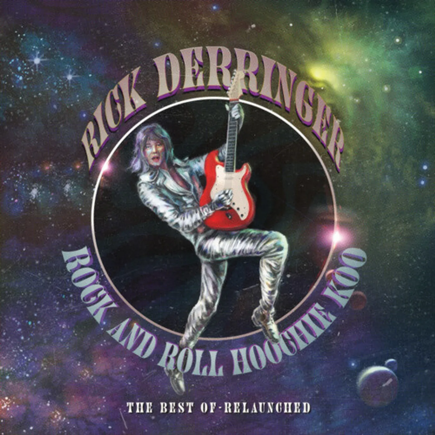Rick Derringer ROCK & ROLL HOOCHIE KOO - THE BEST OF RELAUNCHED Vinyl Record