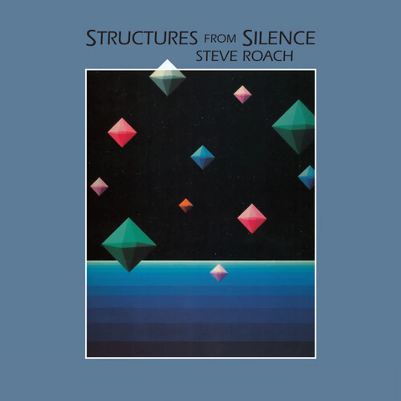 Steve Roach STRUCTURES FROM SILENCE: 40TH ANNIVERSARY CD