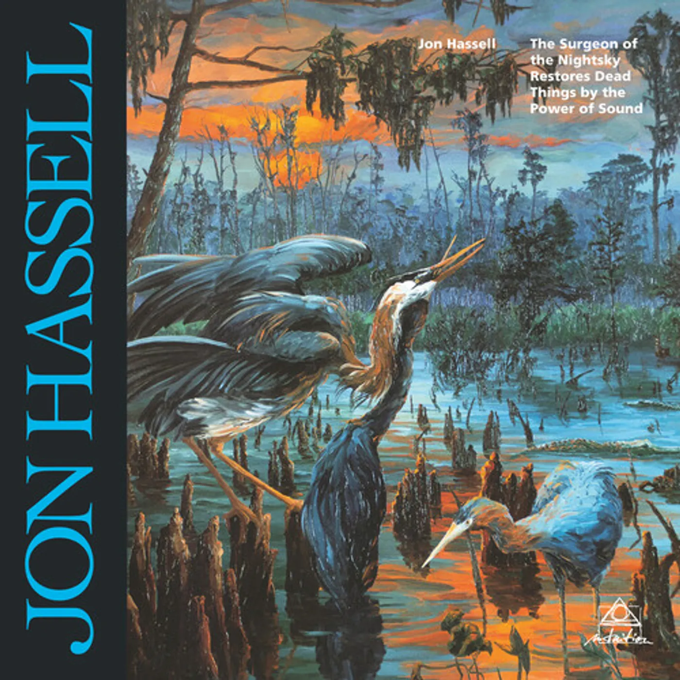 Jon Hassell SURGEON OF THE NIGHTSKY RESTORES DEAD THINGS BY Vinyl Record