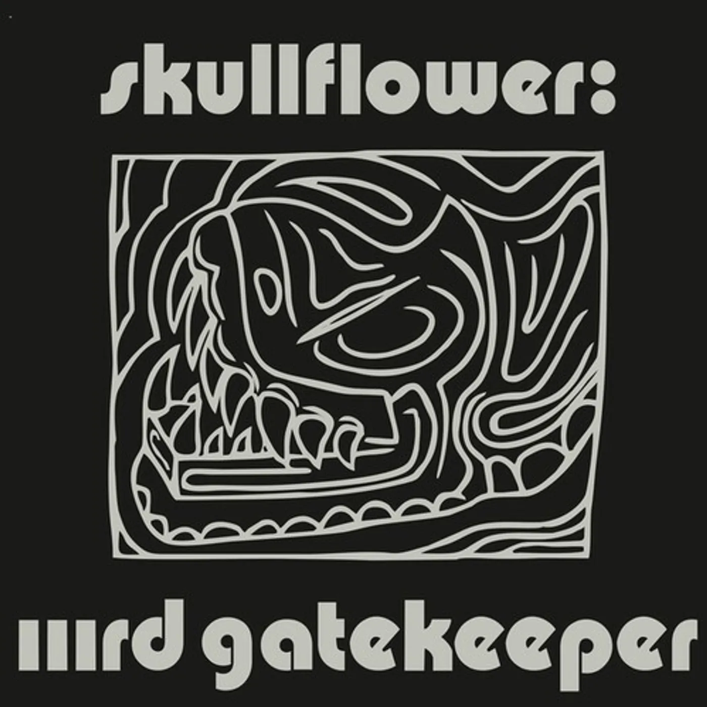 Skullflower IIIRD GATEKEEPER Vinyl Record