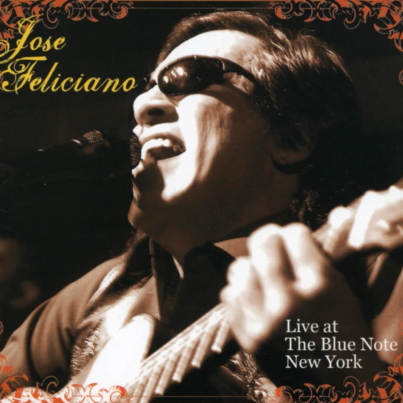 José Feliciano LIVE AT THE BLUE NOTE NEW YORK CD