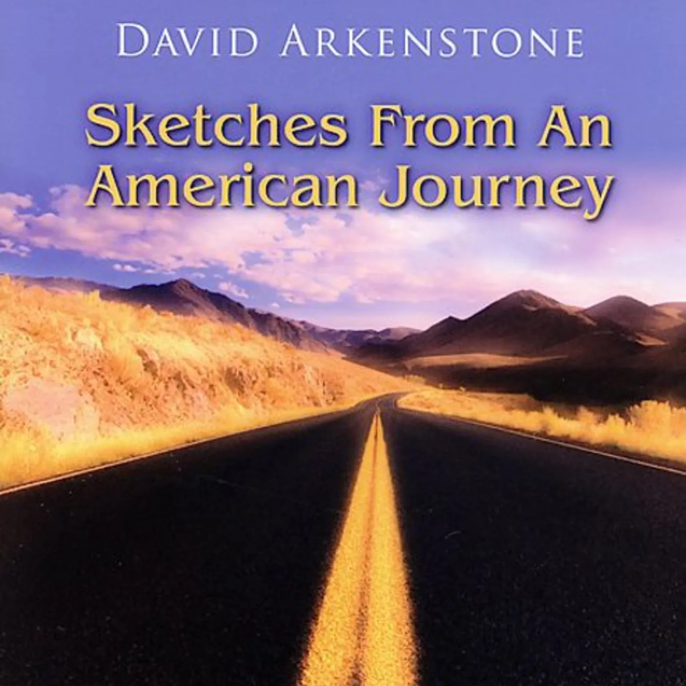 David Arkenstone SKETCHES FROM AN AMERICAN JOURNEY CD