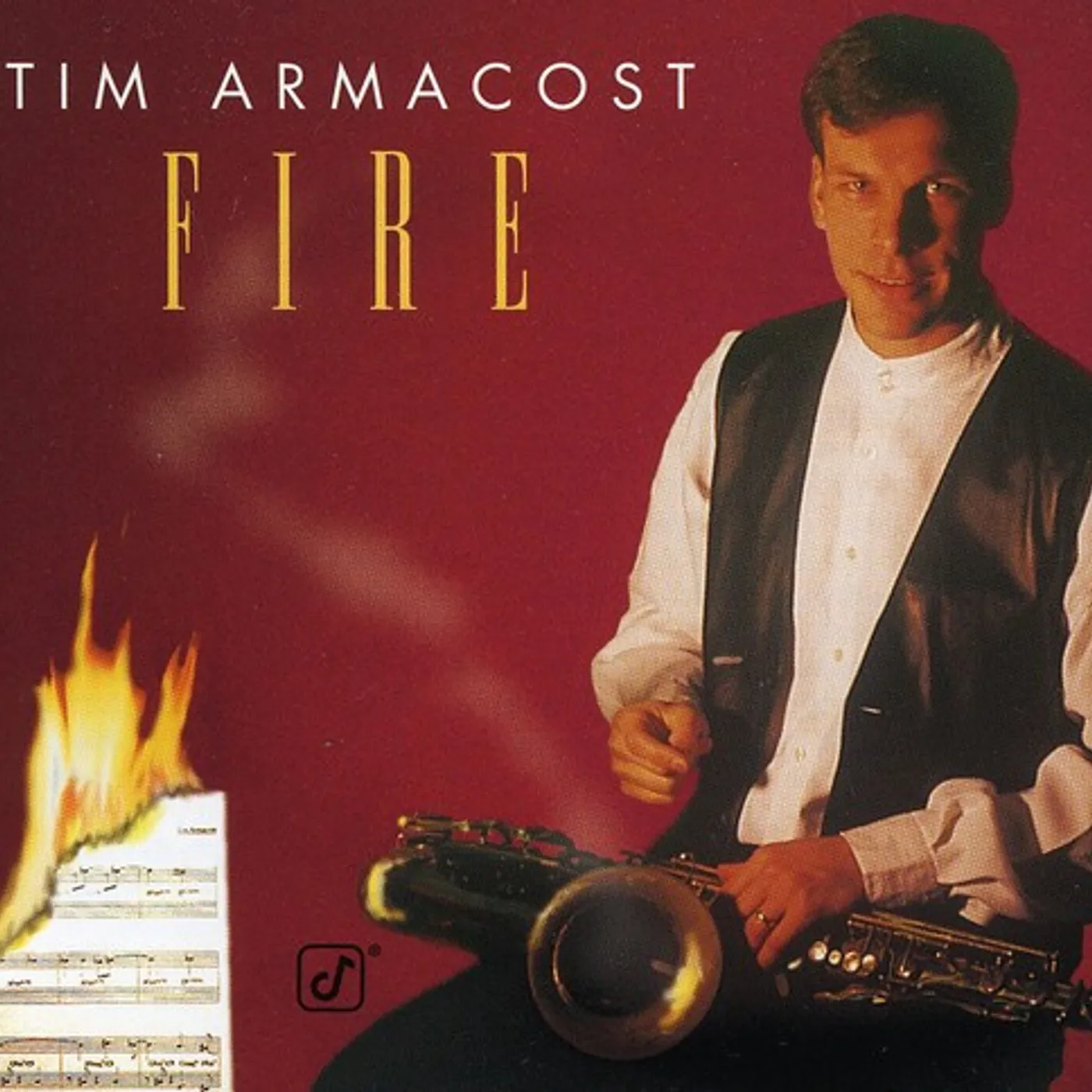 Tim Armacost FIRE CD
