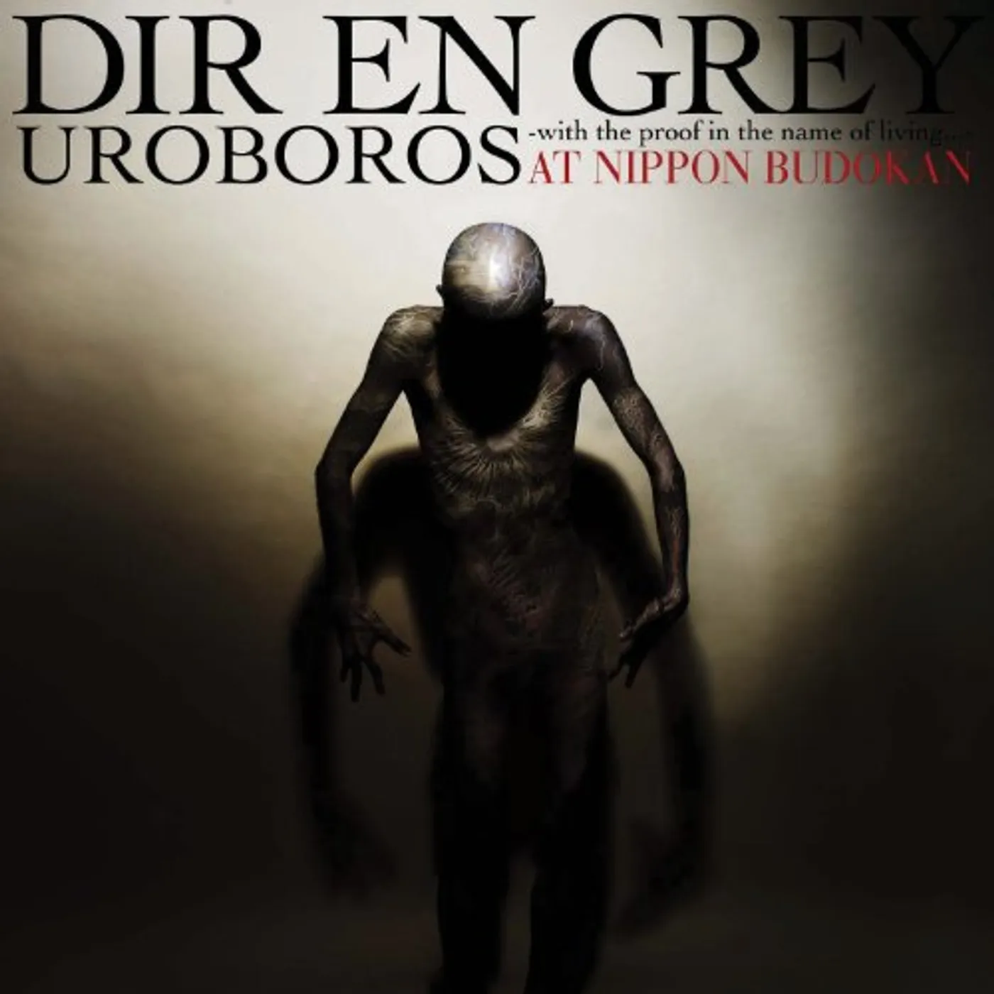 DIR EN GREY UROBOROS: WITH THE PROOF IN THE NAME OF LIVING CD