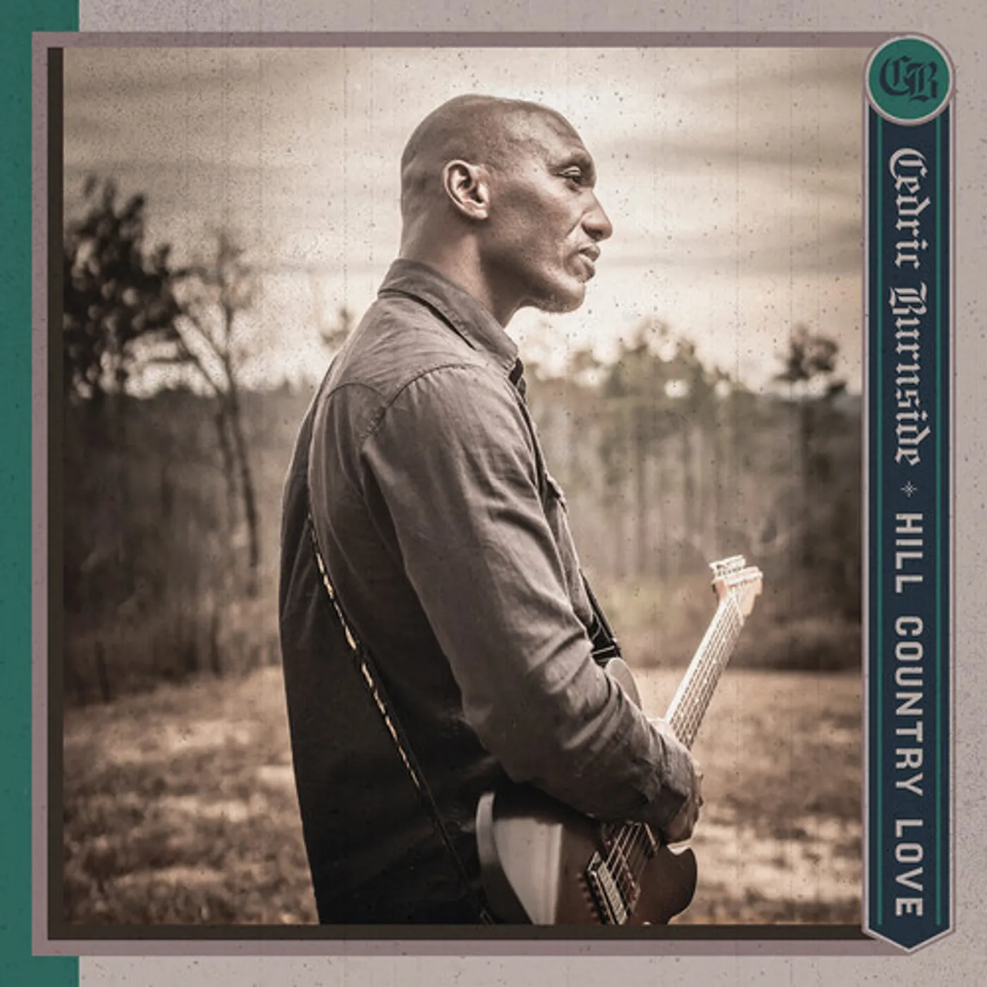 Cedric Burnside HILL COUNTRY LOVE CD