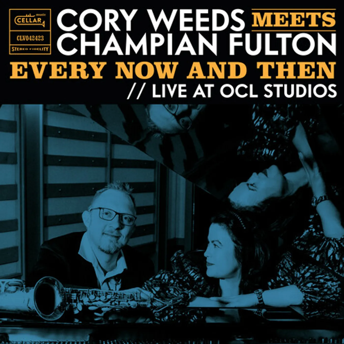 CORY WEEDS MEETS CHAMPIAN FULTON: EVERY NOW AND Vinyl Record