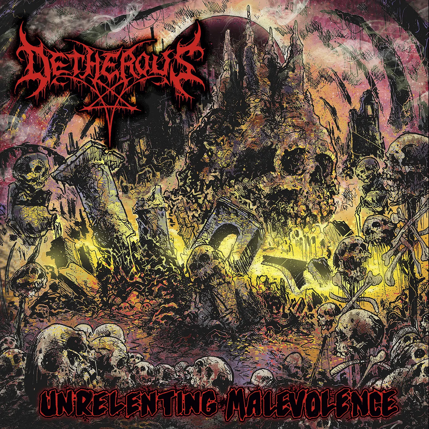 Detherous UNRELENTING MALEVOLENCE Vinyl Record