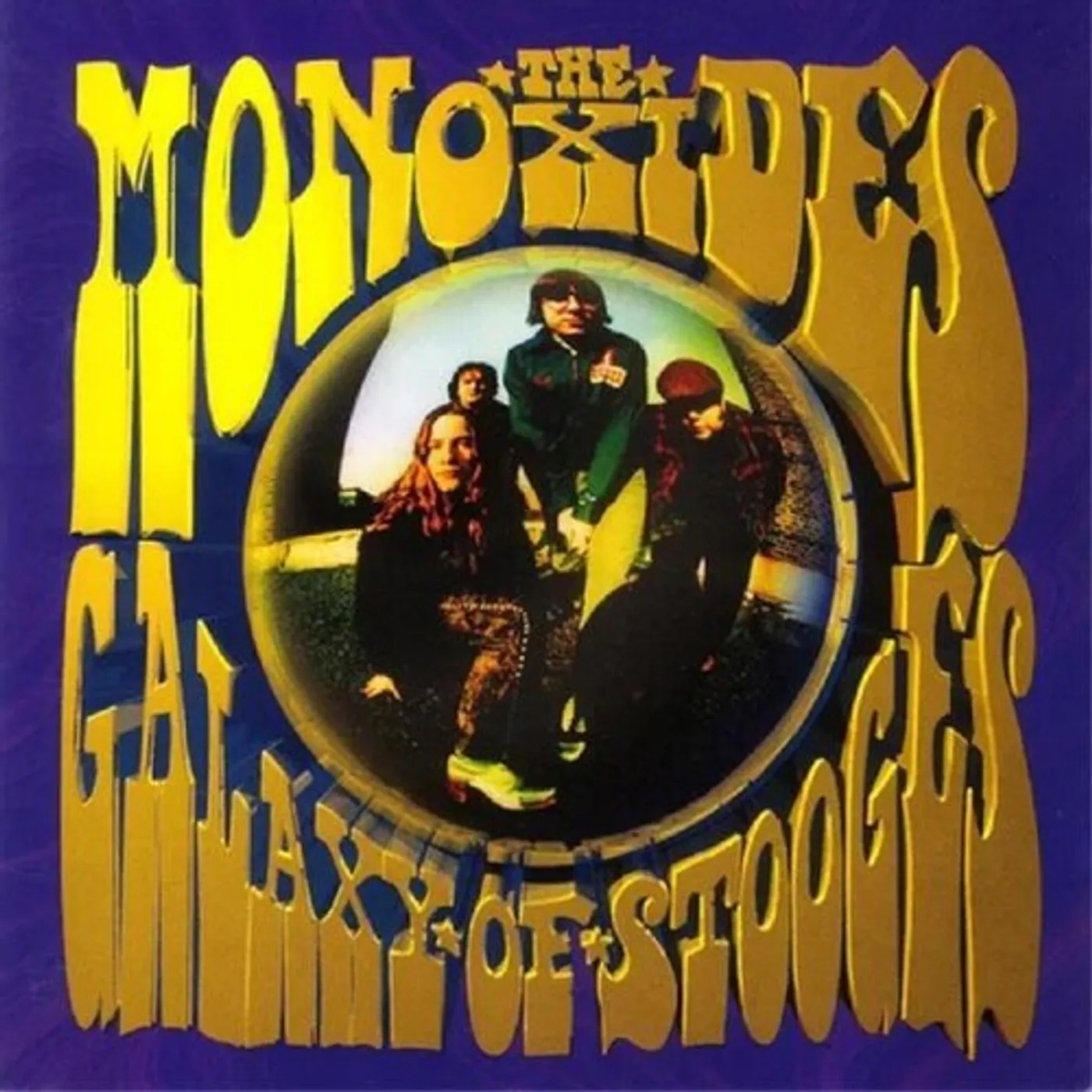 The Monoxides GALAXY OF STOOGES Vinyl Record