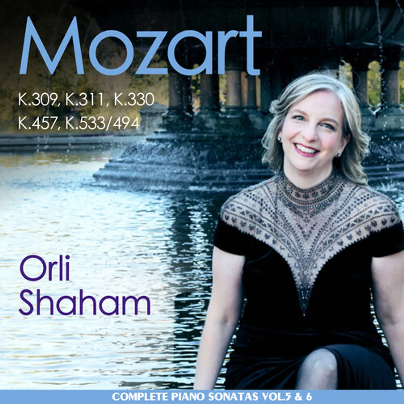 Orli Shaham MOZART: PIANO SONATAS VOLS. 5 & 6 - K.309 311 330 CD