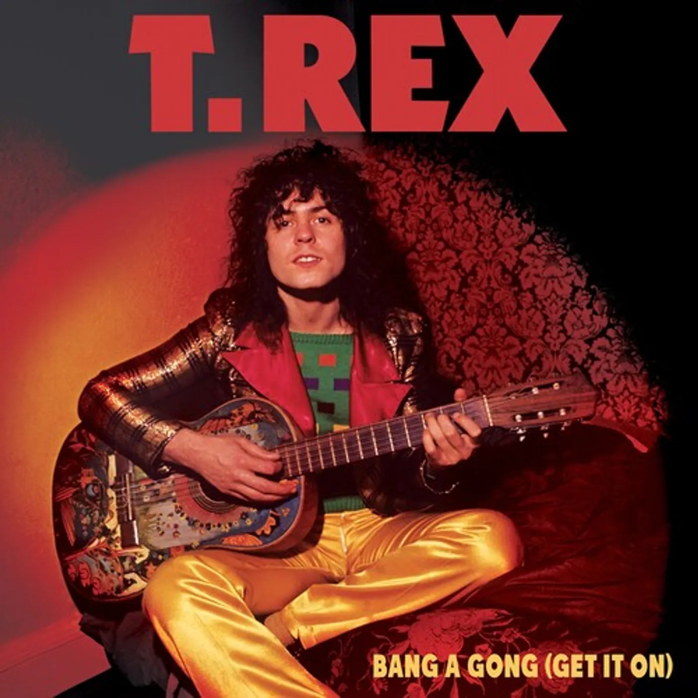 T. Rex Bang A Gong - Get It On Vinyl Record