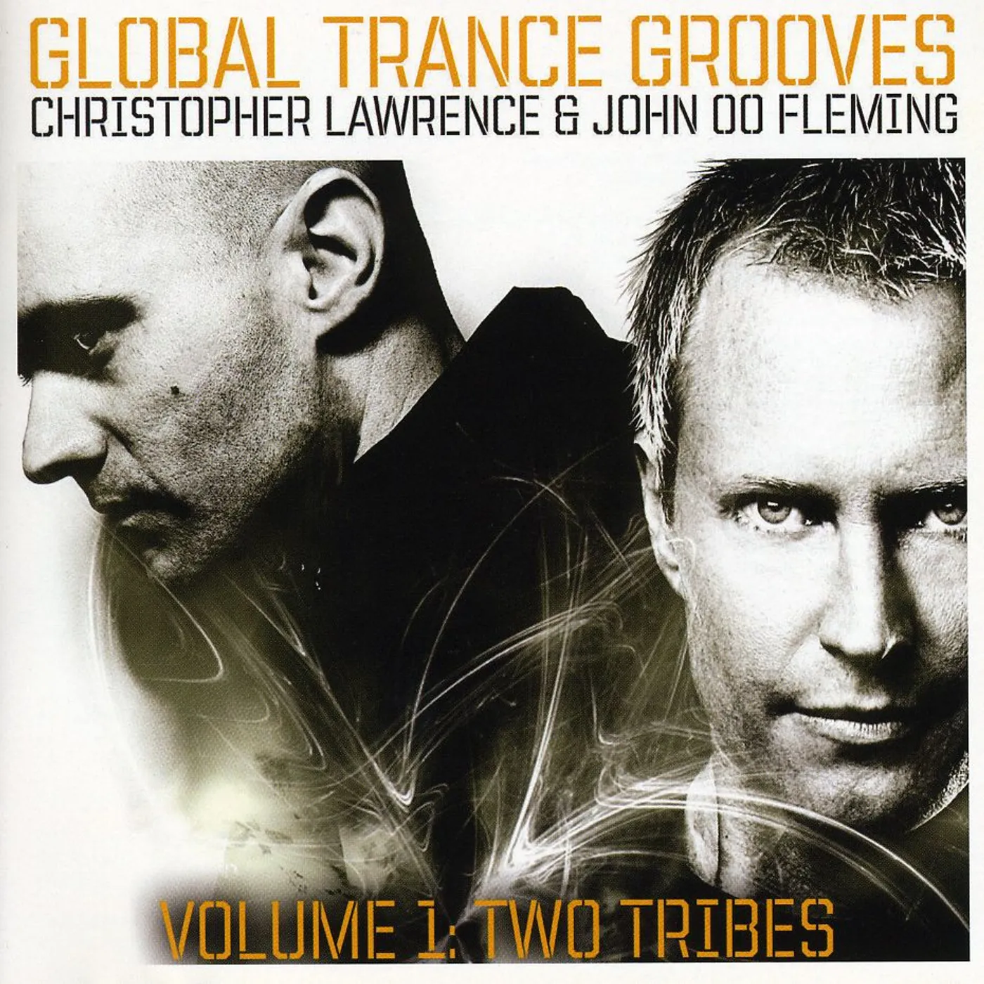 Christopher Lawrence /John 00 Fleming Global Trance Grooves 1: Two Tribes CD