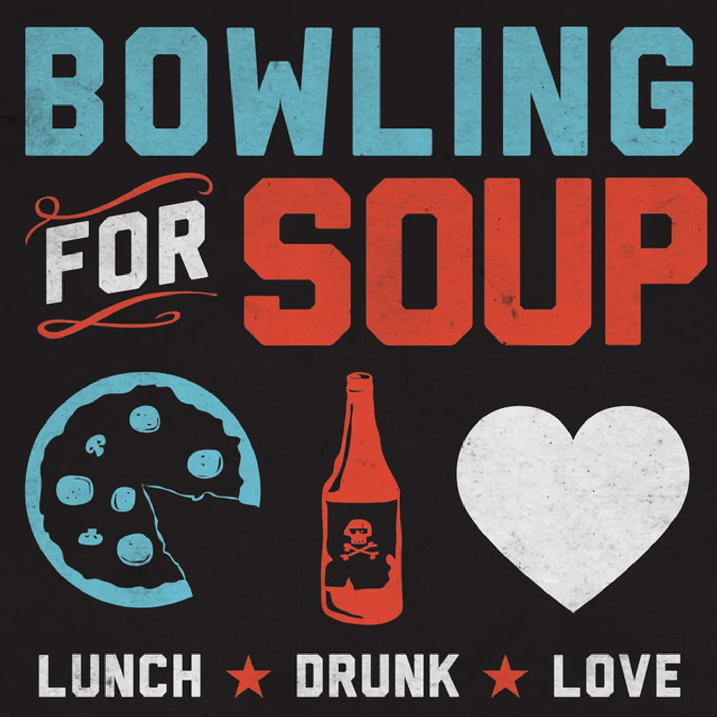 Bowling For Soup Lunch.Drunk.Love. Vinyl Record