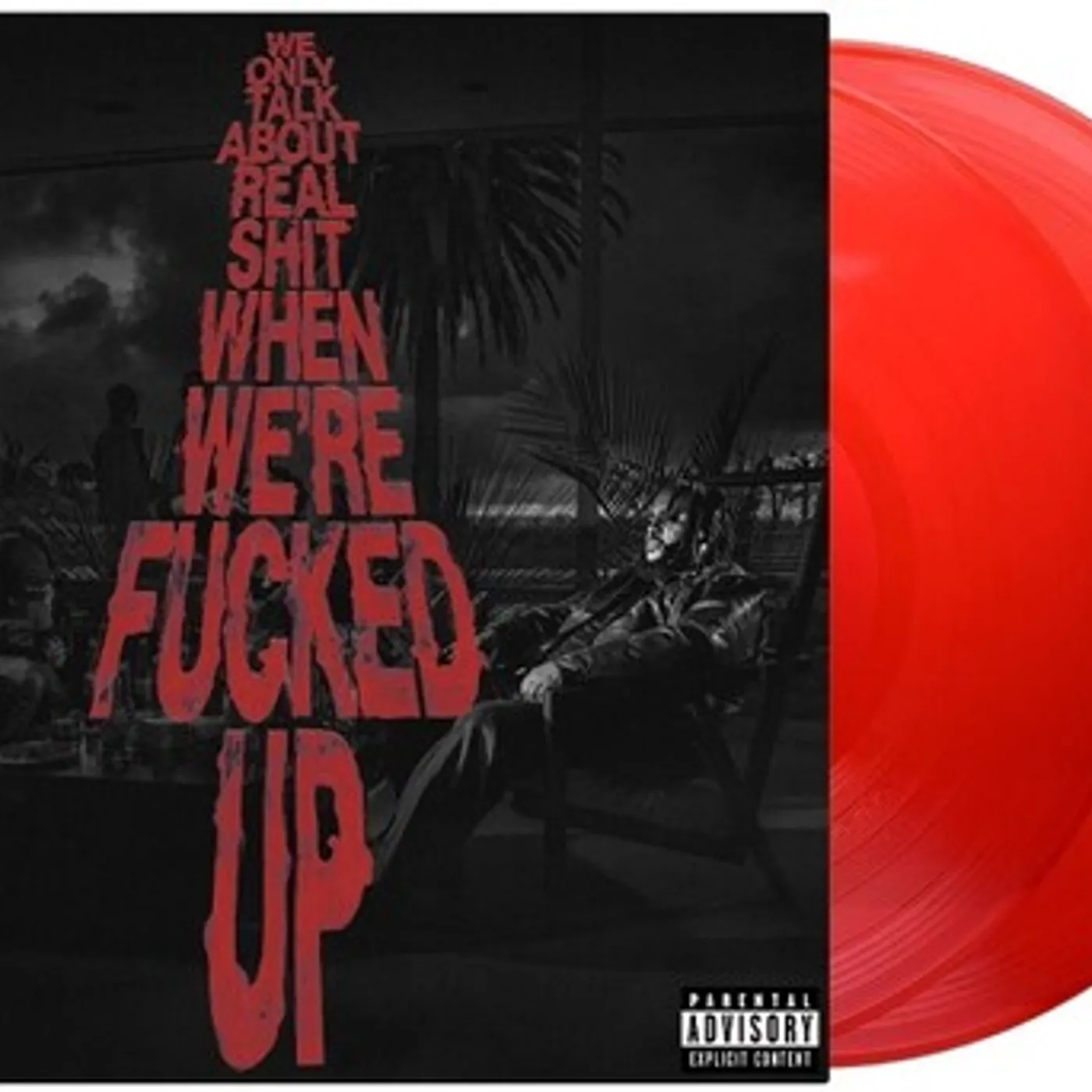 Bas We Only Talk About Real Shit When We're Fucked Up (Colored) Vinyl Record