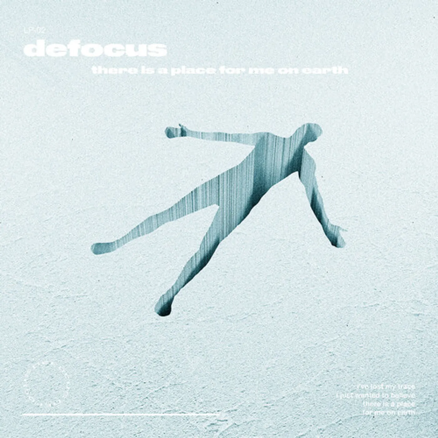 Defocus THERE IS A PLACE FOR ME ON EARTH Vinyl Record