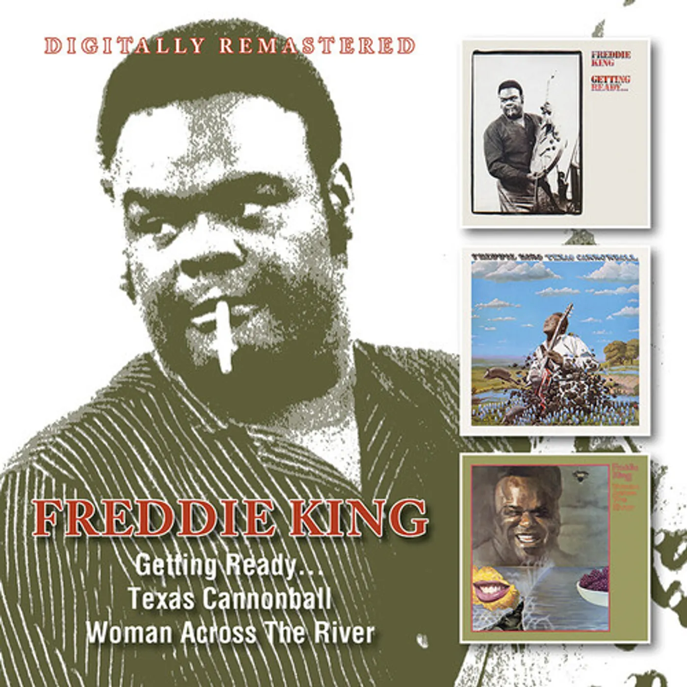 Freddie King GETTING READY / TEXAS CANNONBALL / WOMAN ACROSS CD