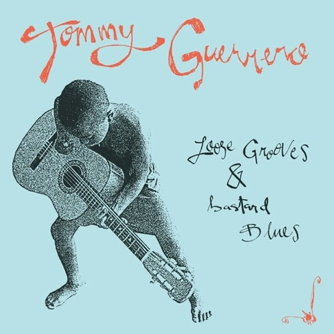 Tommy Guerrero Loose Grooves & Bastard Blues Vinyl Record