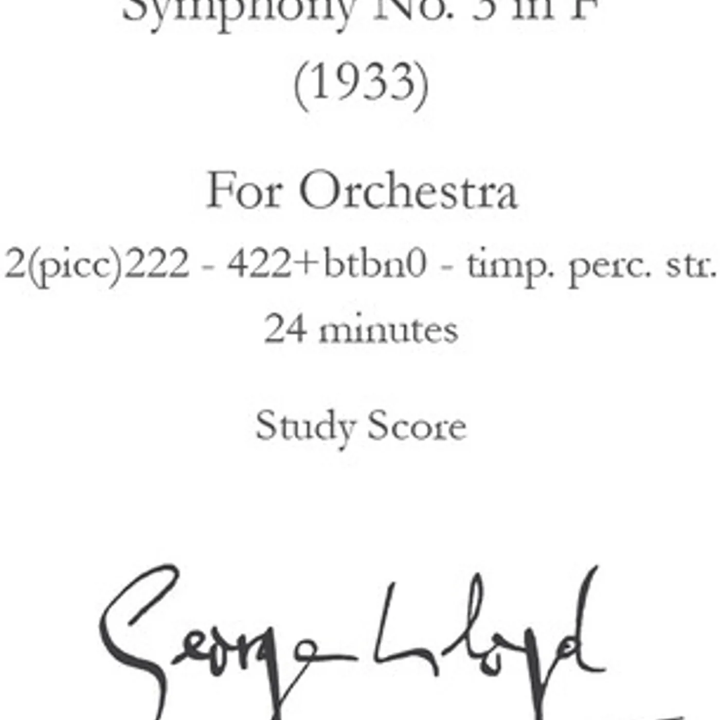George Lloyd SYMPHONY NO. 3 - STUDY SCORE CD