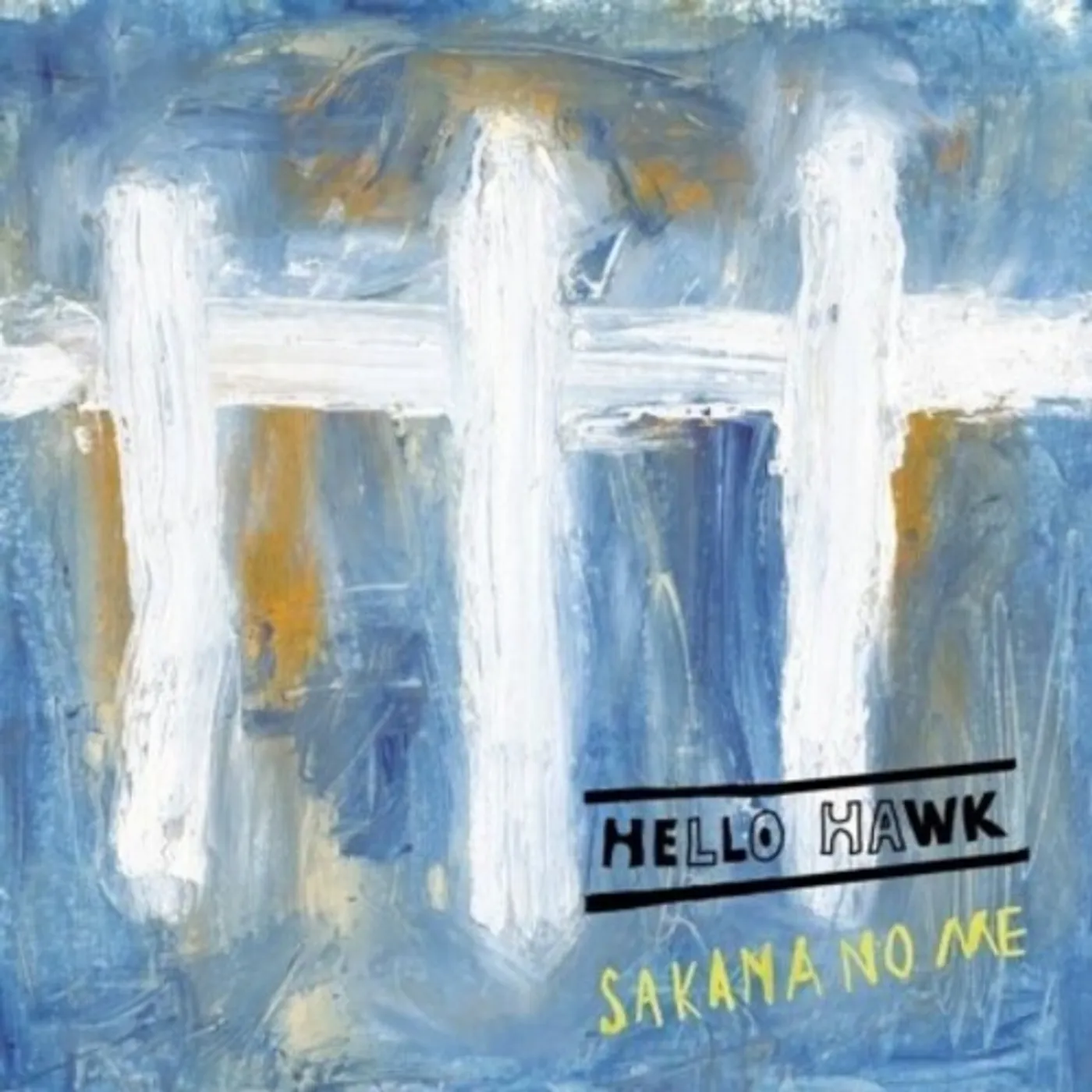 Hello Hawk Sakana No Me Vinyl Record