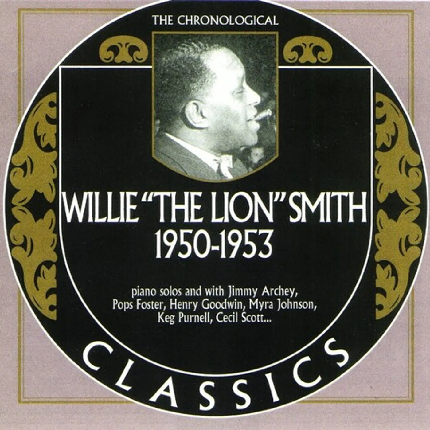 CHRONOLOGICAL Willie "The Lion" Smith 1950-1953 CD