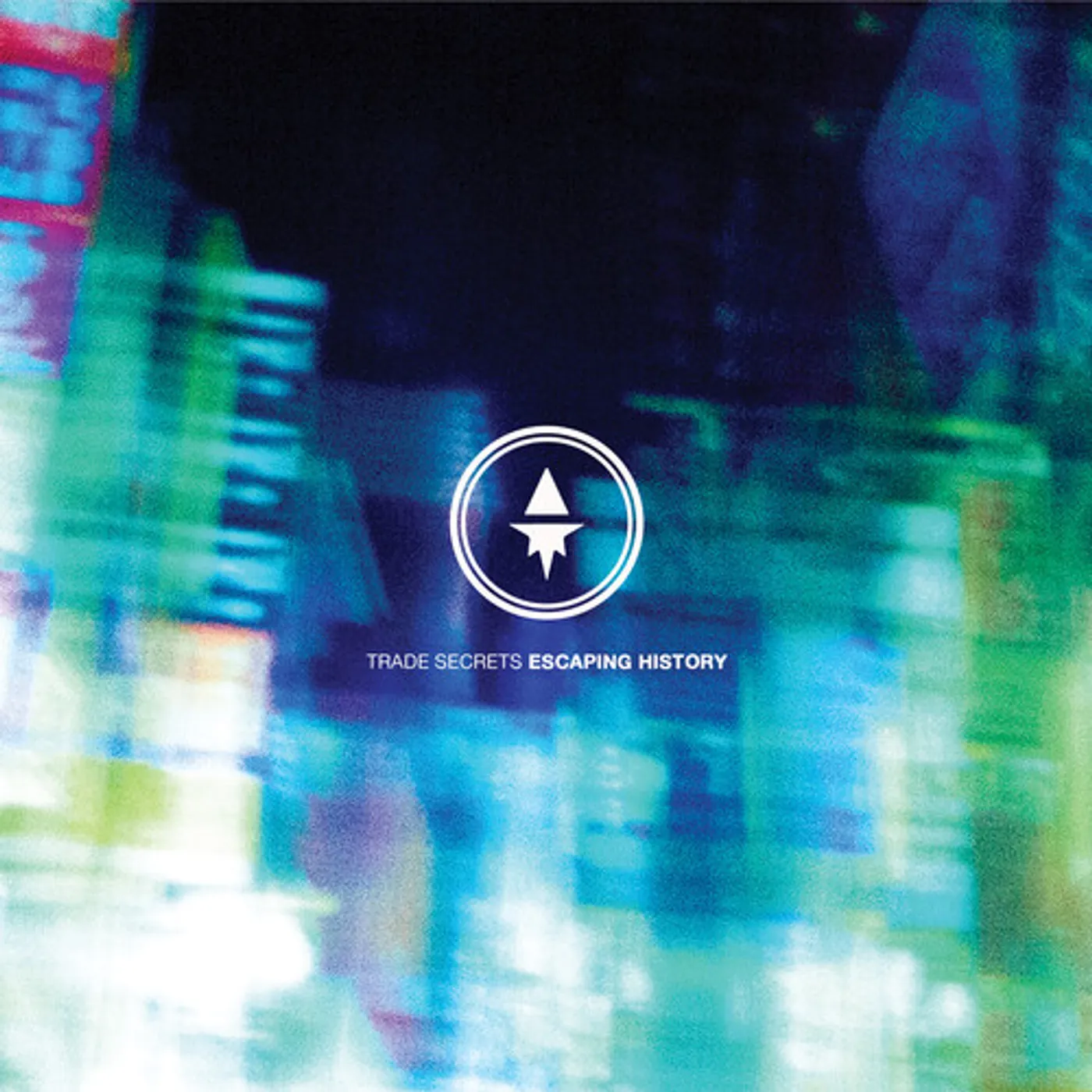 Trade Secrets ESCAPING HISTORY CD